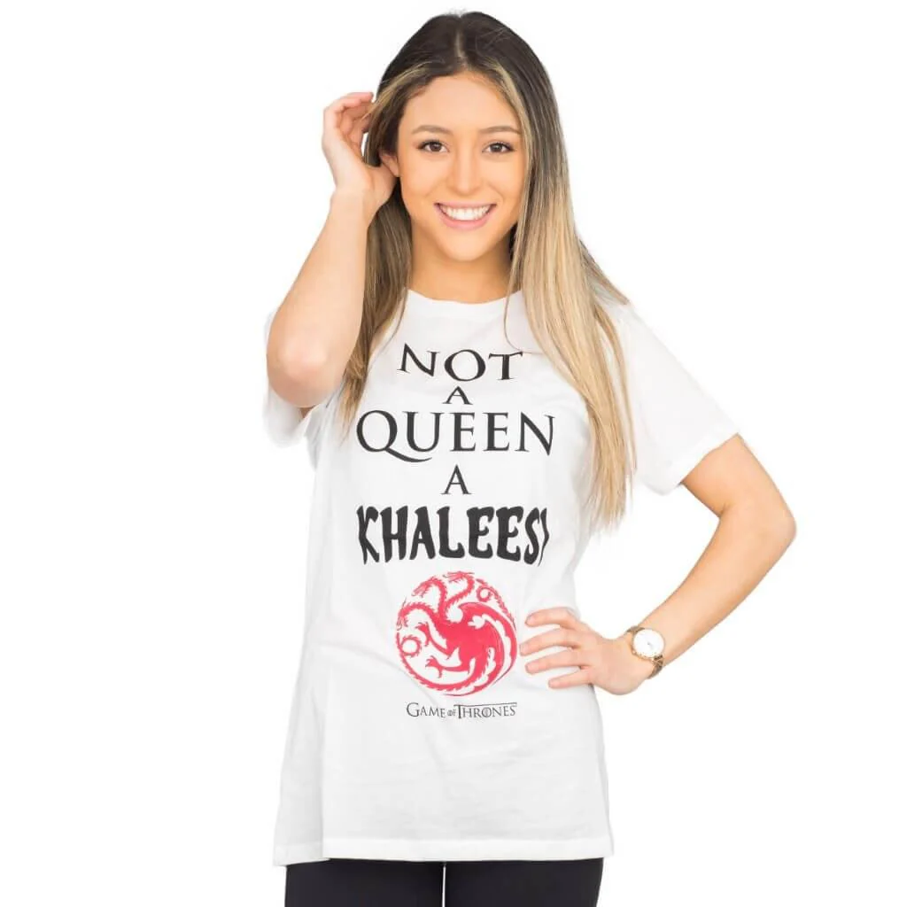 Game of Thrones Not a Queen A Khaleesi T-Shirt - Image 3