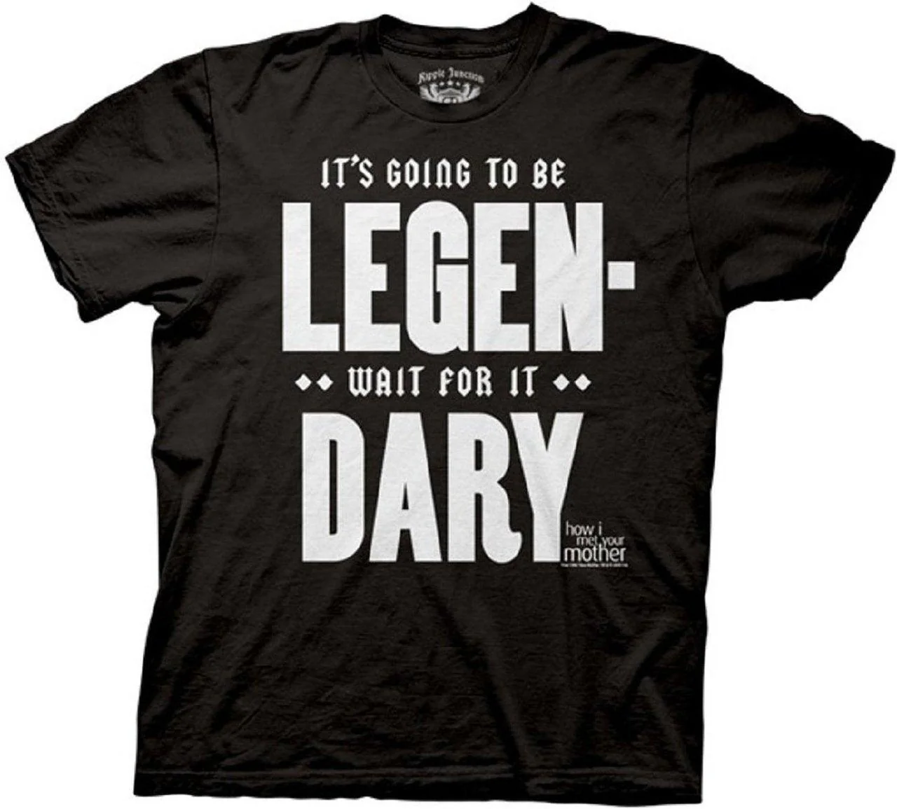 How I Met Your Mother Legen-Dary T-shirt
