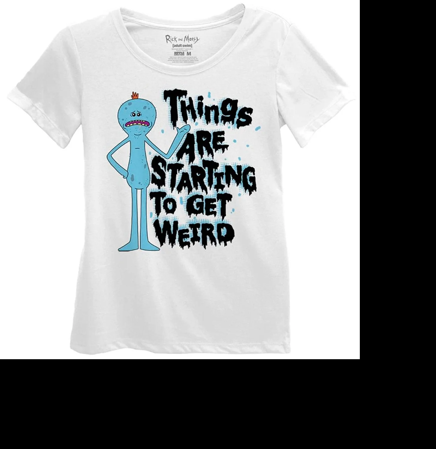 Juniors Things Are Starting To Get Weird T-shirt - Image 2