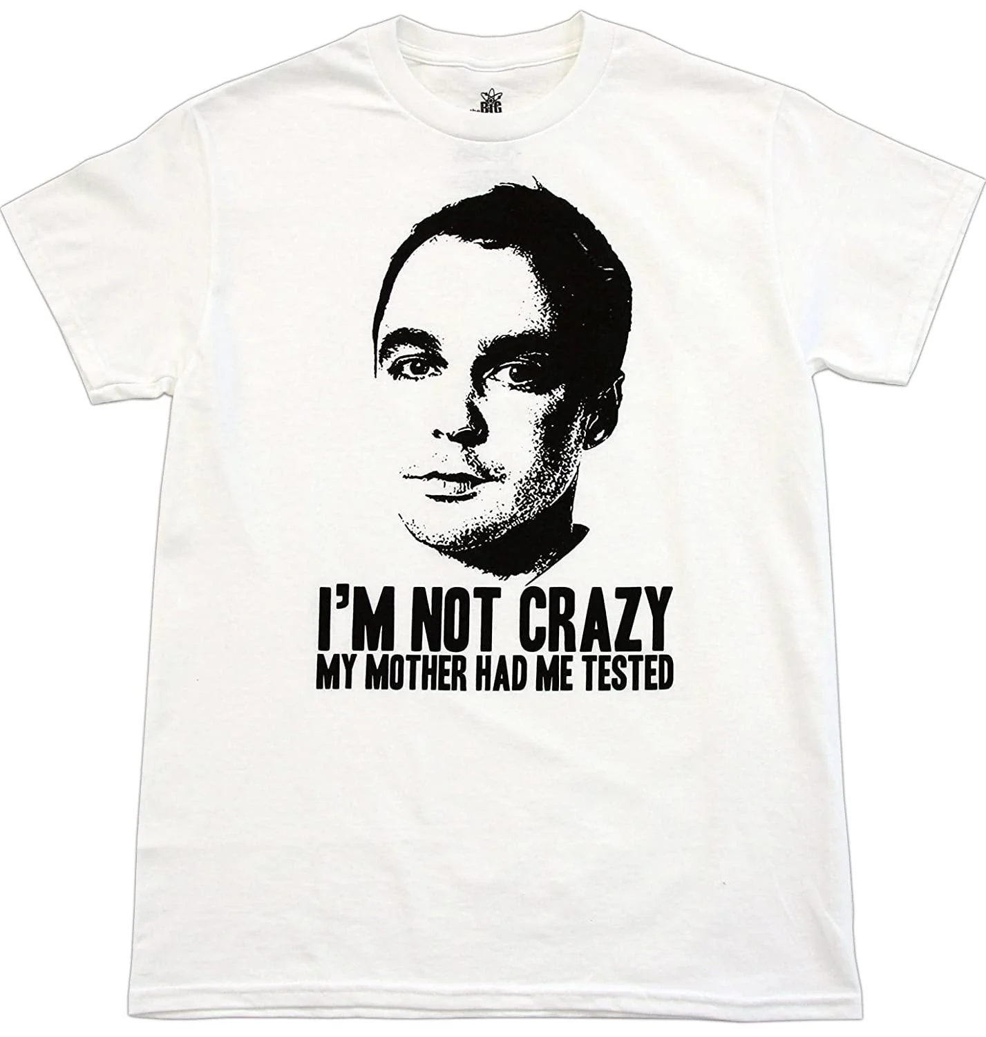Sheldon I'm Not Insane T-shirt - Image 3